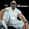 Sir Maxximus