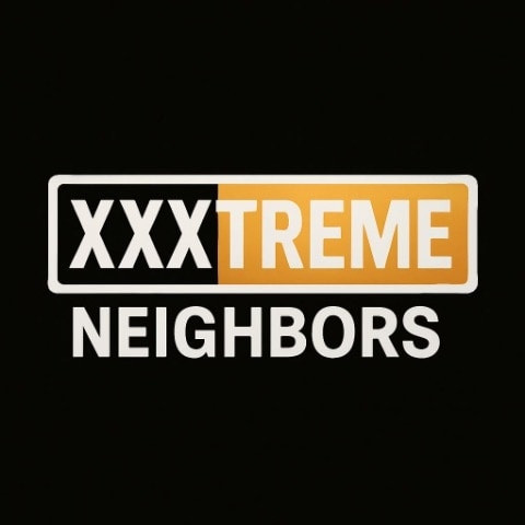 XXXTREME NEIGHBORS